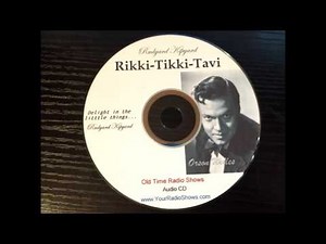 Rikki-Tikki-Tavi starring Orson Welles - YourRadioShows.com
