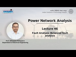 Lecture 46: Fault Analysis-Balanced fault analysis