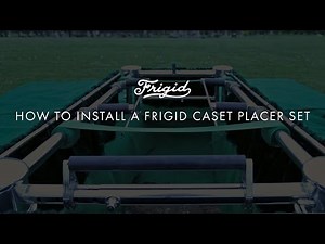 How to Install a Frigid Casket Placer Set
