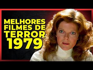 15 Melhores Filmes de Terror 1979