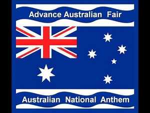 Australian National Anthem Advance Australia Fair Full Version HQ