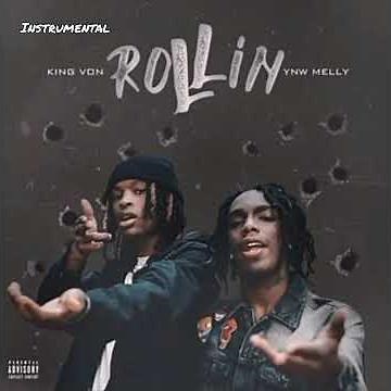 King Von - Rollin' Ft YnW Melly (Official Instrumental)