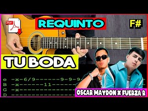 [REQUINTO] Tu Boda Oscar Maydon x Fuerza Regida TUTORIAL Guitarra