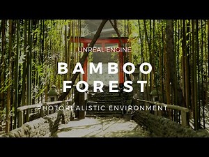 Unreal Engine photo realistic bamboo forest