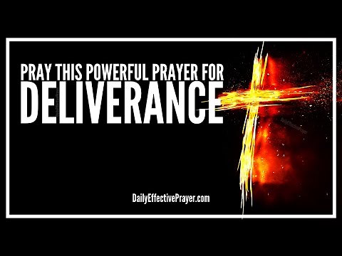 Powerful Prayer For Deliverance | Breakthrough Deliverance Prayers