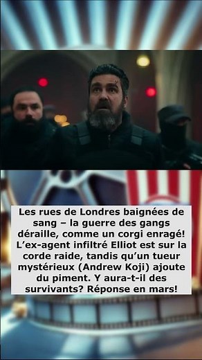 "Gangs of London" - Saison 3: Londres en flammes - Actualité Cinéma #120 (02.02.2025)