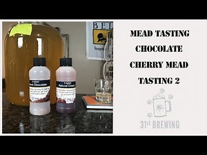 Chocolate Cherry Mead Tasting 2 : Mead Making with the Catalyst