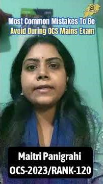 Common Mistakes to Avoid in OPSC CSE Mains | Special Tips by Rank 120 Maitri Panigrahi #shortsfeed