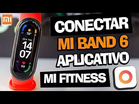 Como Conectar a Mi Band 6 no Aplicativo Mi Fitness | Guia Completo