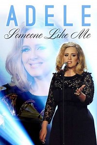 Adele: Someone Like Me - Movie