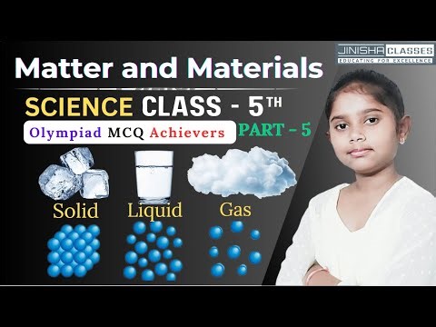 Matter and Materials | Olympiad MCQs Achiever Section | Class 5 | NSO | by Jinisha Singh