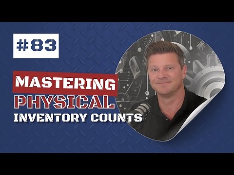 Mastering Physical Inventory Counts