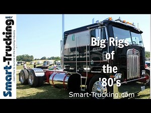 Big Rigs of the '80's
