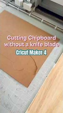 Cricut Tip: Cutting Chipboard without a knife blade on my Maker 4!