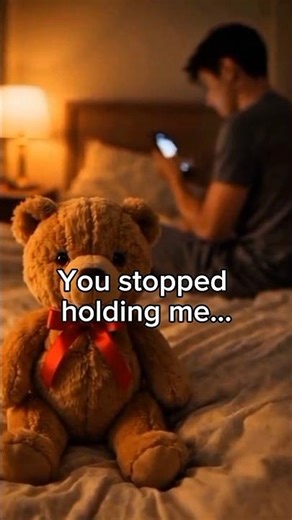 POV: You Stopped Holding Me… 🧸💔 #shorts
