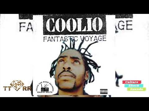 Coolio - Fantastic Voyage (TTRR Clean Version)