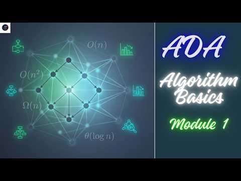 ADA Module 1 | Algorithm Basics Explained (VTU 4th Sem)