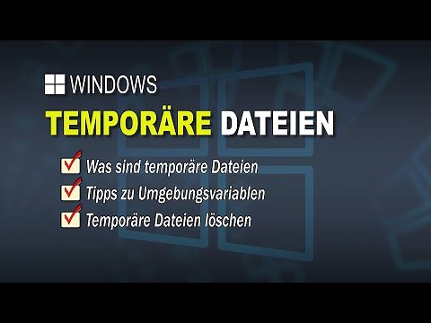 Was sind temporäre Dateien und wie werde ich sie los?