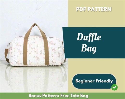 Duffle Bag Sewing Pattern | Travel Bag Pattern | Beginner Pattern | Bag Pattern | Sewing Pattern | PDF Sewing Pattern | Large Bag Pattern - Etsy