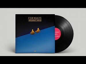 Satin Jackets - For Days (Original Mix)