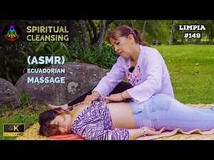 Ecuadorian MASSAGE (LIMPIA) ASMR for sleep, relaxation, head, shoulders, back