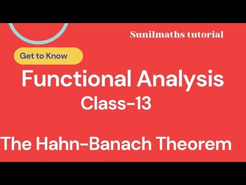 Functional Analysis - Class - 13