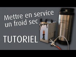 Mettre en service un froid sec - TUTO