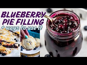 Homemade Blueberry Pie Filling, So Much Better Than Store-Bought