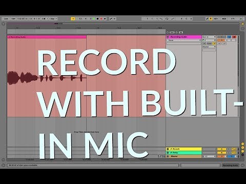 Ableton - Use Computer Mic to Record Audio