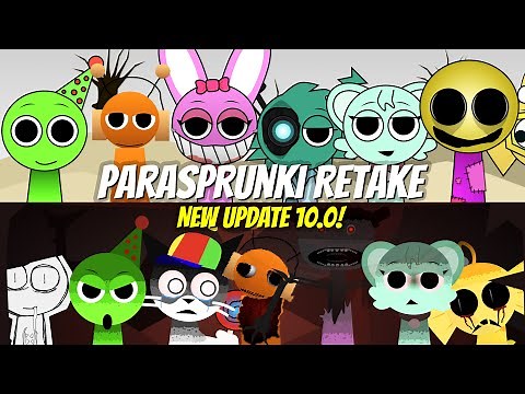 ParaSprunki Retake / NEW UPDATE 10.0! Full Gameplay Showcase
