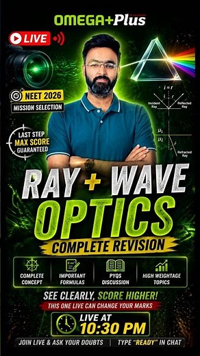 RAY + WAVE OPTICS 🔥 | Complete Revision + PYQs | NEET 2026 Physics | Naveen Dixit Sir