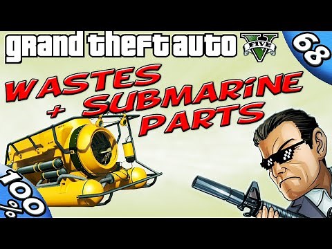 GTA V - Sonar Collection Dock WASTES + Submarine PARTS [100% GOLD Walkthrough]