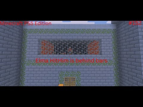 Minecraft PS5 Edition | EIMA HITHIM IS BEHIND BARS [152]