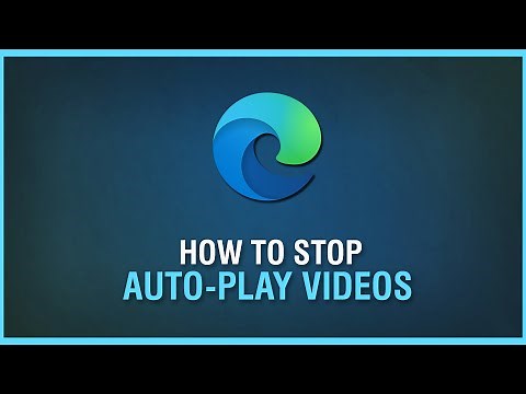 Microsoft Edge: How to Block Autoplaying Videos