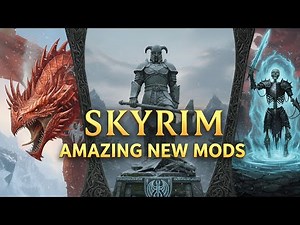 12 Amazing New Skyrim Mods You Should Try | PS5/4 | Load Order