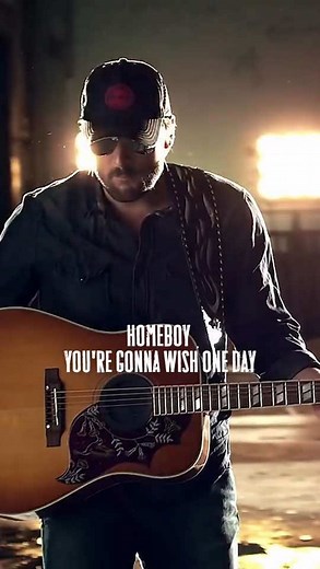 Homeboy, you're gonna wish one day That you were sittin' on a gate of a truck by the lake #ericchurch #homeboy