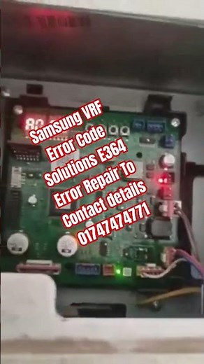 Samsung VRF Error Code E464 E364 Error Code Repair To Contact 01747474771 #hvac