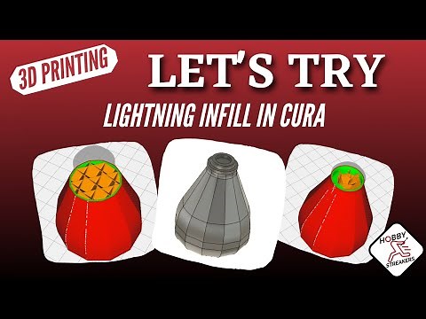 3D Printing - Lightning Infill in Cura