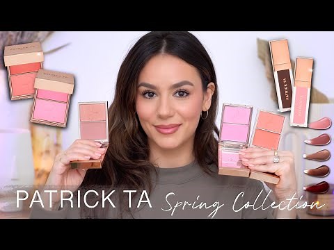 PATRICK TA: SPRING 2024 BLUSHES & LIP GLOSS New Color: Application, Review & Comparison || TBW