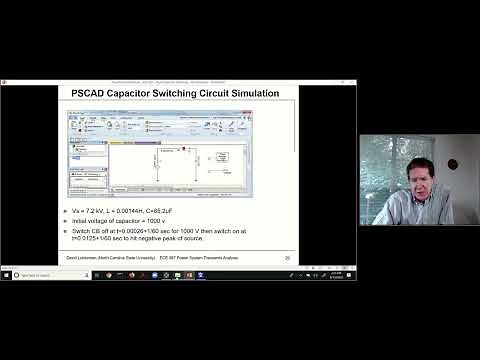 Lecture 3c: Shunt Capacitor Switching PSCAD Example - Power System Transients Fall 2020 - Lubkeman
