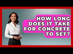 How Long Does It Take For Concrete To Set? - Civil Engineering Explained