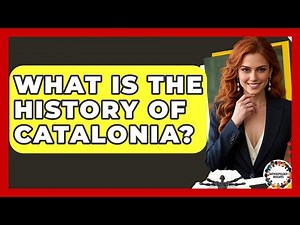 What Is The History Of Catalonia? - Anthropology Insights