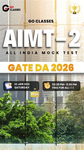 GATE DA AIMT-2 | 𝟬𝟯 𝗝𝗮𝗻𝘂𝗮𝗿𝘆 𝟮𝟬𝟮𝟲, 𝗦𝗮𝘁𝘂𝗿𝗱𝗮𝘆 | FREE All India Mock Tests | #GATEDA #GoClasses #AIMT