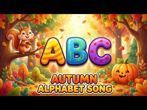 ABC Autumn Song 🍁 | Learn Letters & Phonics A to Z for Kids