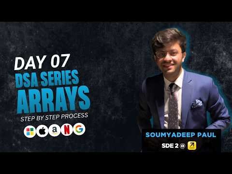 Introduction to Arrays & Memory Allocation | Day 7 | DSA Series