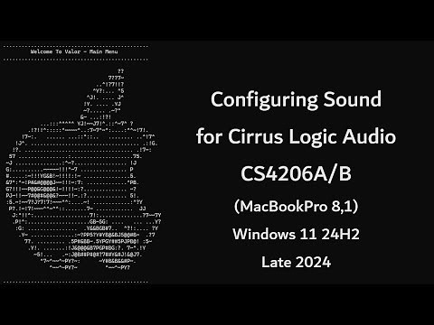 Configuring Sound for Cirrus Logic Audio CS4206A/B (MacBookPro 8,1) Windows 11 24H2 - Late 2024