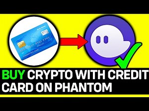 How To Buy Crypto With Credit Card On Phantom Wallet 2026