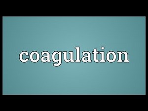 Coagulation Meaning