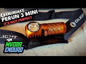 Close But Not Perfect: The Olight Perun 3 Mini Performance Headlamp