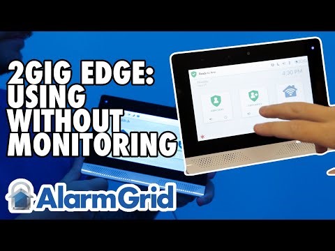 2GIG Edge: Using Without Monitoring